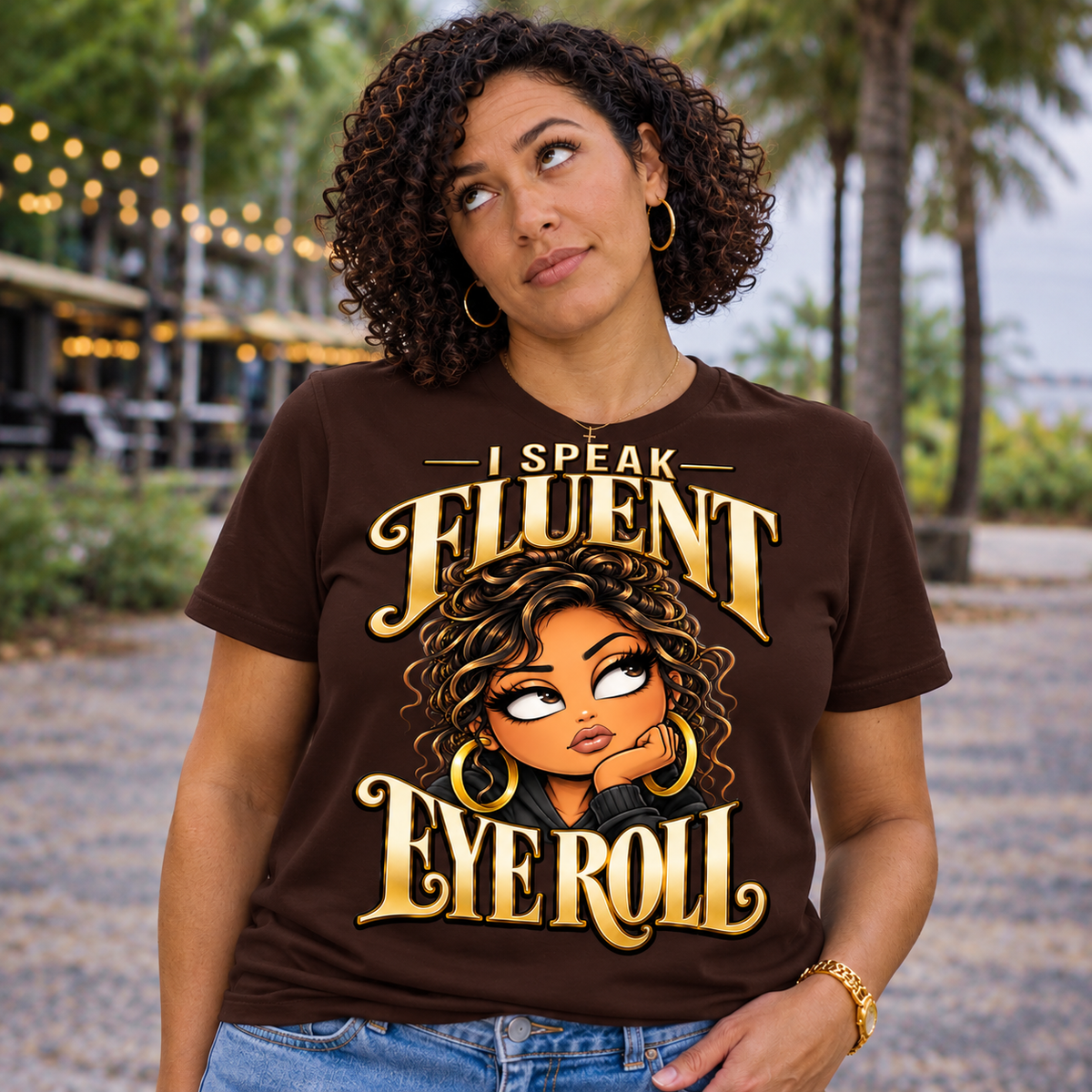 I speak Fluent Eyeroll Tee